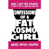 Confessions of a Fat Cosmo Girl