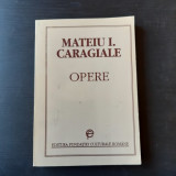 OPERE - MATEIU I. CARAGIALE