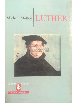 Michael Mullett - Luther (editia 2007) foto