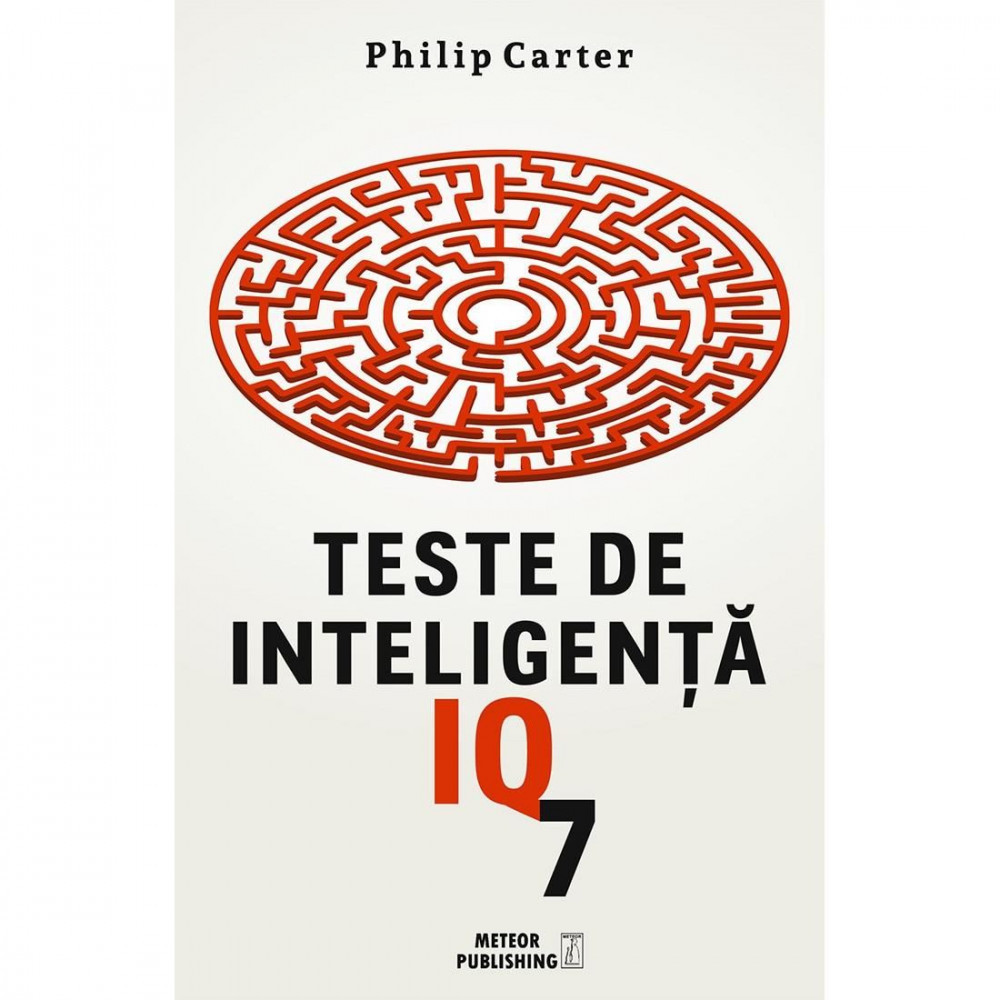 Carte Philip Carter - Teste De Inteligenta IQ 7 | arhiva Okazii.ro