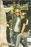 Roman romantic Cu dragoste din Amsterdam de Susanne McCarthy, editura Alcris, 1995