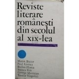 Marin Bucur - Reviste literare romanesti din secolul al XIX-lea (Editia: 1970)