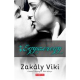 Egyszeregy - G&aacute;briel-duol&oacute;gia - Első k&ouml;nyv - Zak&aacute;ly Viki