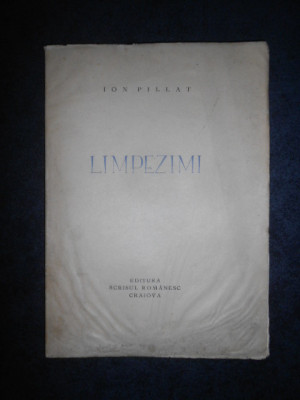 ION PILLAT - LIMPEZIMI (1928, prima editie, autograf si dedicatie) foto