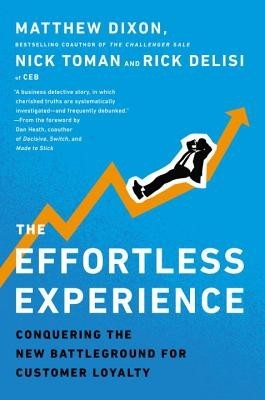 The Effortless Experience: Conquering the New Battleground for Customer Loyalty foto