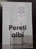 PERETI ALBI - TATIANA TOLSTATIA
