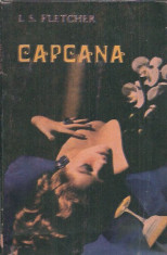 J. S. Fletcher - Capcana foto