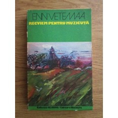 Enn Vetemaa - Recviem pentru muzicuta