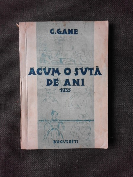 Acum o suta de ani, cronica lunara a anului 1835 - C. Gane