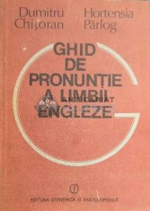 Ghid de pronuntie a limbii engleze - 1989 - Hortensia Parlog ($C125) foto