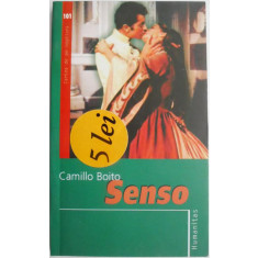 Senso. Din caietul secret al contesei Livia &ndash; Camillo Boito