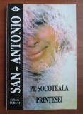 San - Antonio - Pe socoteala prințesei