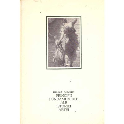 Heinrich Wolfflin - Principii fundamentale ale istoriei artei - 137045 foto