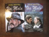 VIA MALA-JOHN KNITTEL (2 VOL)