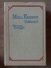 Publicistica Mihai Eminescu - Editura Cartea Moldoveneasca, 1990, 568 pagini