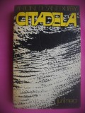 HOPCT CITADELA / ANTOINE DE SAINT EXUPERY -JUNIMEA 1977 -471 PAG
