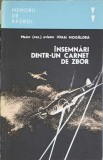 Insemnari dintr-un carnet de zbor - Ioan Mogaldea, Editura Militara 1982, Memorii Razboi, Carte Politista