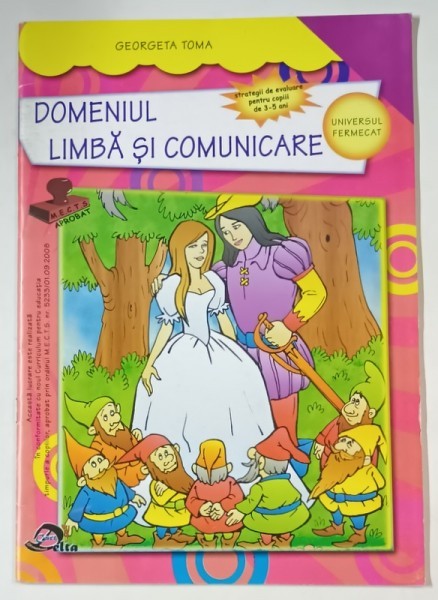 DOMENIUL LIMBA SI COMUNICARE de GEORGETA TOMA , STRATEGII DE EVALUARE PENTRU COPIII DE 3-5 ANI , ANII &#039;2000