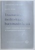 TRAUMATOLOGIE MEDICO - LEGALA BUCO - MAXILO - FACIALA - REPERE ORIENTATIVE DE INTERPRETARE IN TRAUMATISMELE NEMORTALE de VALENTIN IFTEMIE , 2001