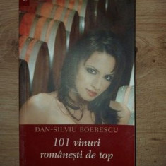 101 vinuri romanesti de top- Dan-Silviu Boerescu