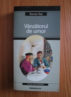 Roman Raz - Vanzatorul de umor foto