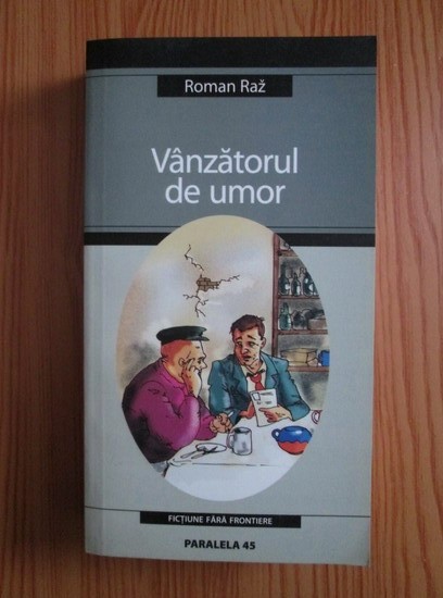 Roman Raz - Vanzatorul de umor
