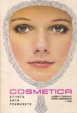 Ludmila Cosmovici, Elena Samborschi, L. Zisu - Cosmetica. Stiinta, arta,