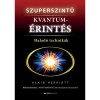 Szuperszintű kvantum&eacute;rint&eacute;s - Halad&oacute; technik&aacute;k - Alain Herriott