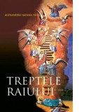 Treptele raiului - Alexandru Mihail Nita