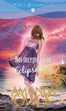 Noi &icirc;nceputuri &icirc;n Eclipse Bay