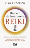 Dincolo de frontierele Reiki - Editura Meditative Arts