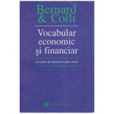Yves Bernard, Jean-Claude Colli - Vocabular economic si financiar - Cu indice de termeni in romana, engleza, franceza, germana s