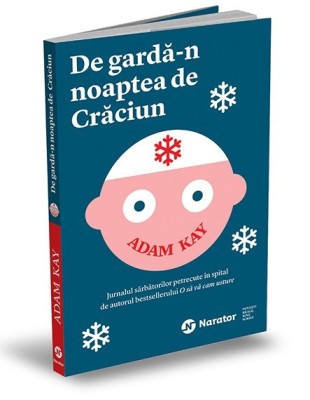 De Garda-N Noaptea De Craciun, Adam Kay - Editura Publica foto