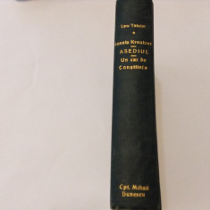 LEV TOLSTOI SONATA KREUTZER--ASEDIUL--UN CAZ DE CONSTIINTA -3 VOLUME COLEGATE