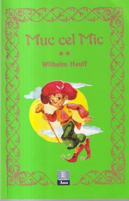 Wilhelm Hauff - Muc cel mic