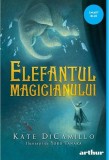 Elefantul magicianului - Kate DiCamillo
