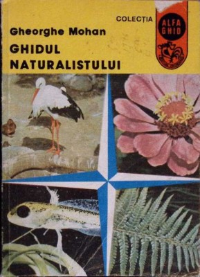 GHIDUL NATURALISTULUI-GHEORGHE MOHAN-218667 foto