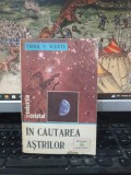 Virgil V. Scurtu, &Icirc;n căutarea aștrilor, colecția Cristal, editura Albatros, București 1986, 213