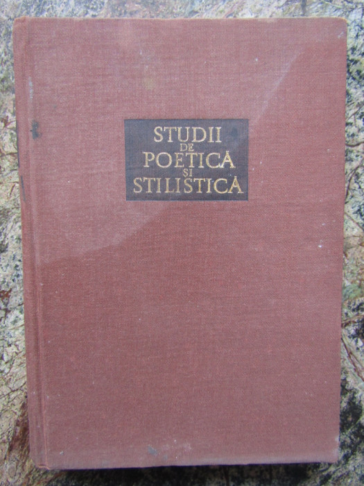 Studii De Poetica Si Stilistica - Tudor Vianu