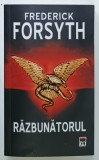RAZBUNATORUL de FREDERICK FORSYTH , 2006