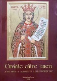 Cuvinte catre tineri - Colectiv, Manastirea Putna, 2008, Romana, Crestinism, 80 pagini