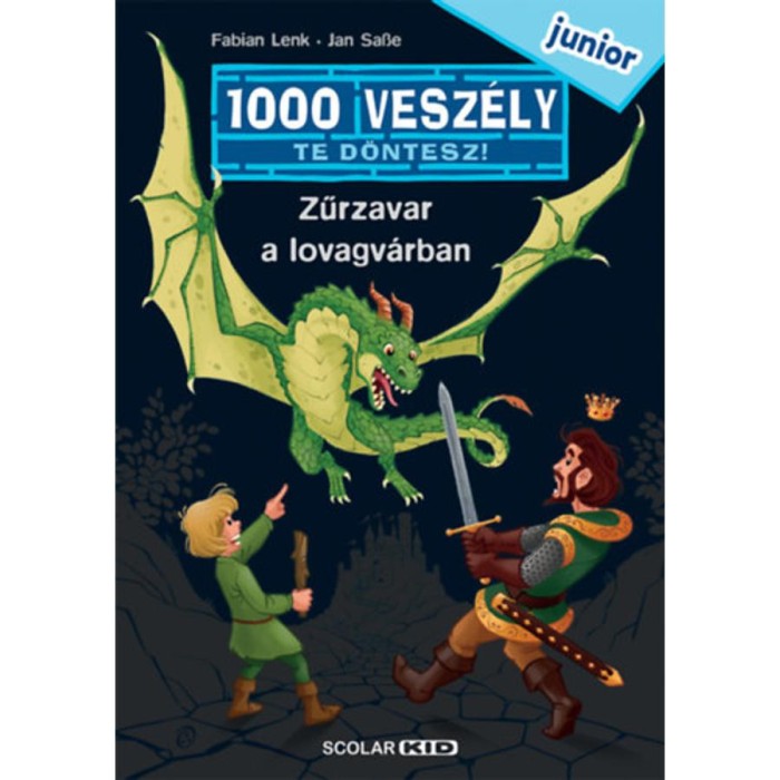 Zűrzavar a lovagv&aacute;rban - 1000 vesz&eacute;ly - junior 2. - Fabian Lenk