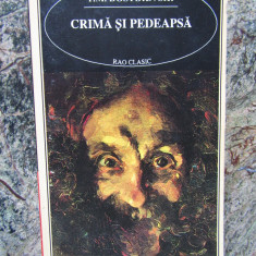 Crima si pedeapsa - F.M.Dostoievski