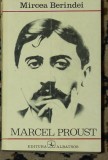 Mircea Berindei - Marcel Proust