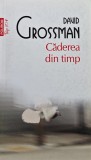 Cumpara ieftin Caderea din timp - 2021 - David Grossman (@H86)