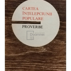 Ion Dodu Balan - Cartea intelepciunii populare - Proverbe (editia 1974)