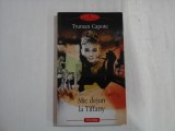 MIC DEJUN LA TIFFANY - TRUMAN CAPOTE