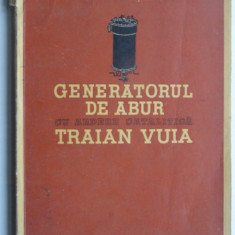 Generatorul de abur cu ardere catalitica Traian Vuia - Andrei Metianu