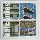 BALCONIES , ARCHITECTURAL DETAILS by MARKUS SEBASTIAN BRAUN , 2008