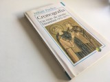 MIHAIL PSELLOS, CRONOGRAFIA. UN VEAC DE ISTORIE BIZANTINA 976- 1077. ARE O DEDICATIE. EDITURA POLIROM IASI 1998 STARE EXCELENTA !